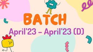 Batch Feb’23 – April’23 (A)